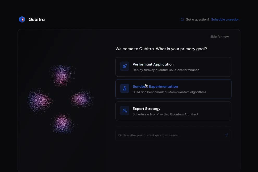 Qubitra onboarding — 'Welcome to Qubitra. What is your primary goal?' with a particle field visualising quantum states.